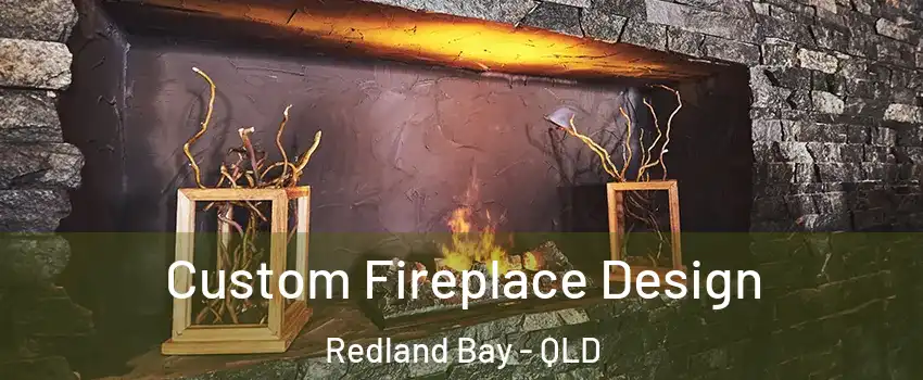 Custom Fireplace Design Redland Bay - QLD