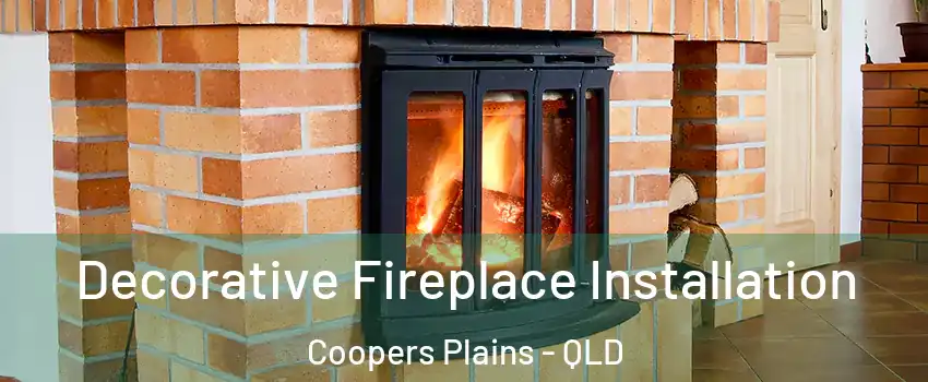 Decorative Fireplace Installation Coopers Plains - QLD
