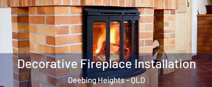 Decorative Fireplace Installation Deebing Heights - QLD