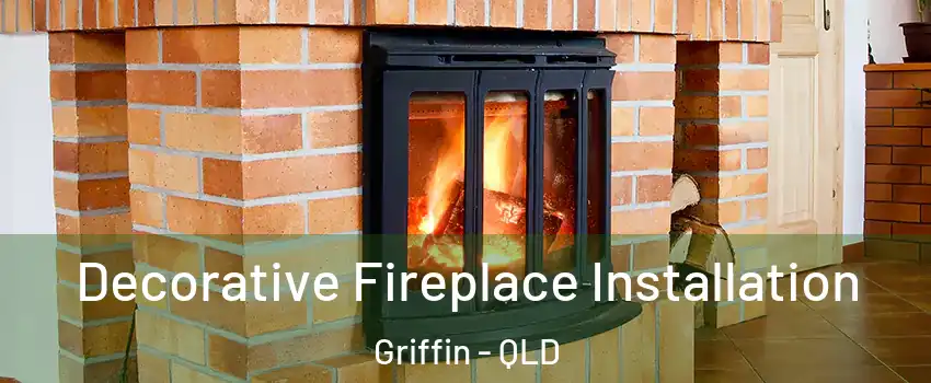 Decorative Fireplace Installation Griffin - QLD