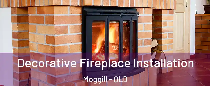 Decorative Fireplace Installation Moggill - QLD