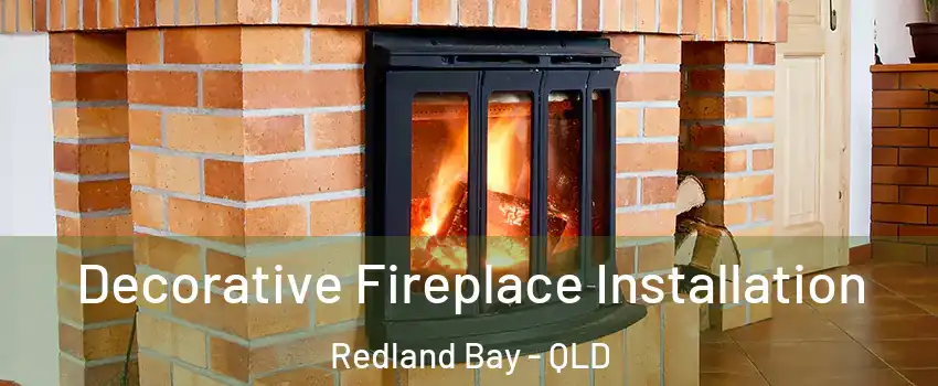  Decorative Fireplace Installation Redland Bay - QLD