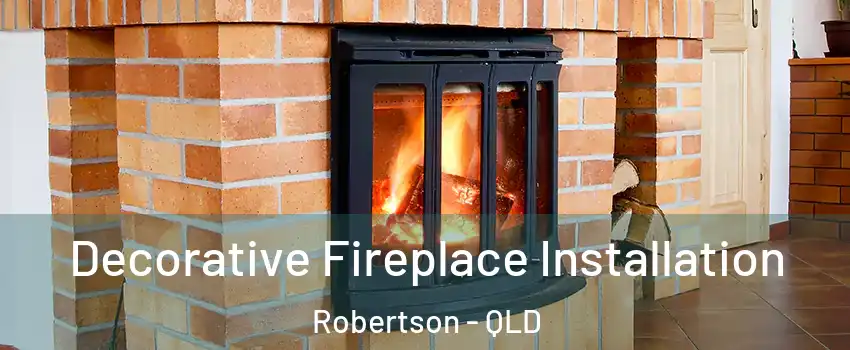  Decorative Fireplace Installation Robertson - QLD