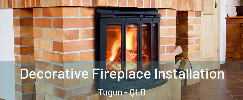 Decorative Fireplace Installation Tugun - QLD
