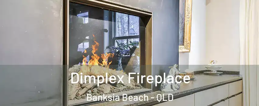 Dimplex Fireplace Banksia Beach - QLD
