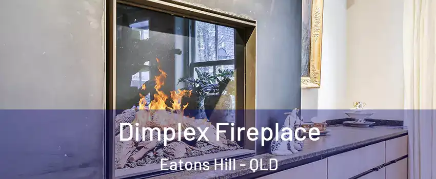 Dimplex Fireplace Eatons Hill - QLD
