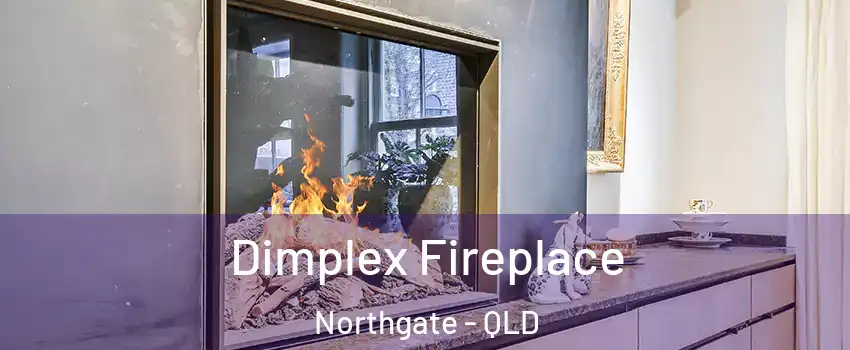Dimplex Fireplace Northgate - QLD