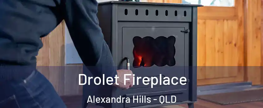 Drolet Fireplace Alexandra Hills - QLD