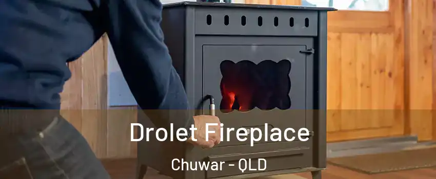 Drolet Fireplace Chuwar - QLD