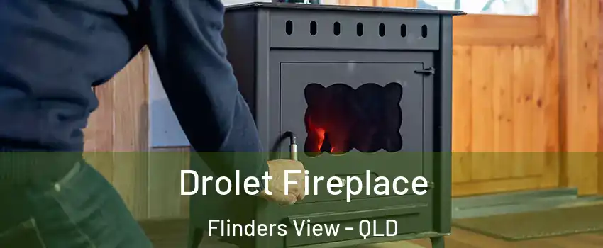 Drolet Fireplace Flinders View - QLD