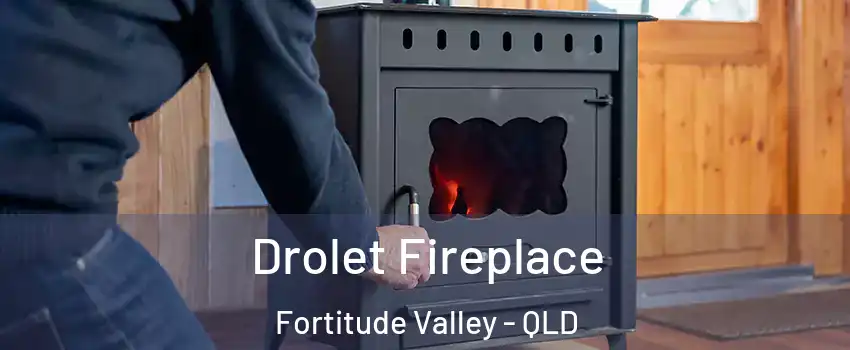 Drolet Fireplace Fortitude Valley - QLD