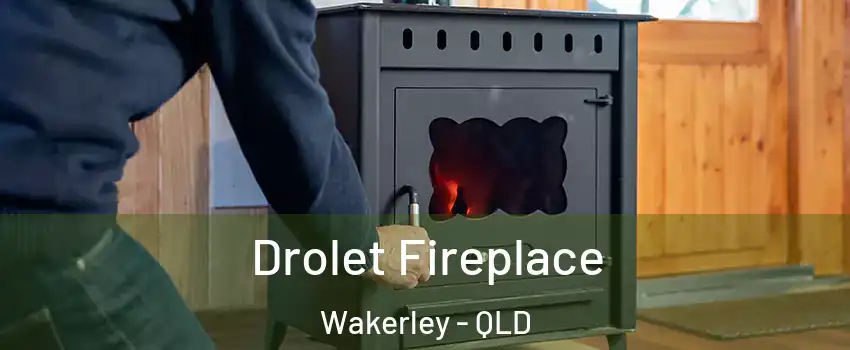 Drolet Fireplace Wakerley - QLD