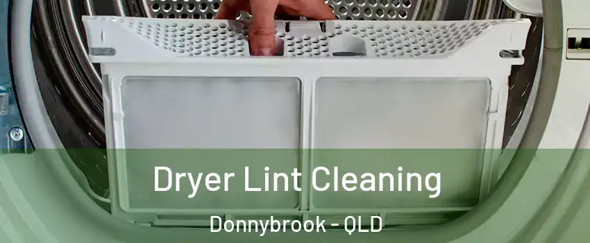 Dryer Lint Cleaning Donnybrook - QLD