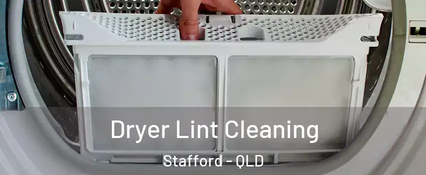 Dryer Lint Cleaning Stafford - QLD