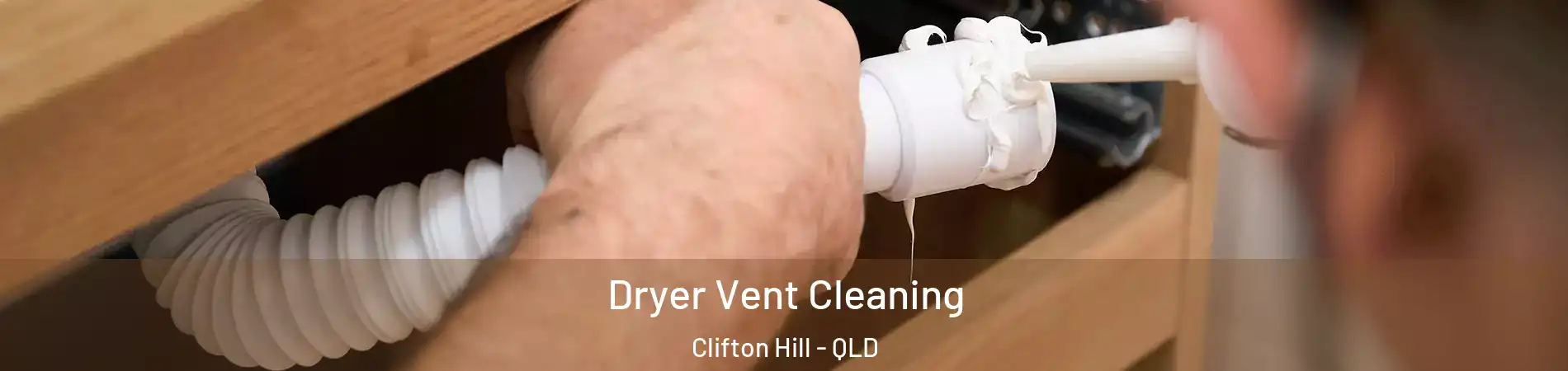 Dryer Vent Cleaning Clifton Hill - QLD