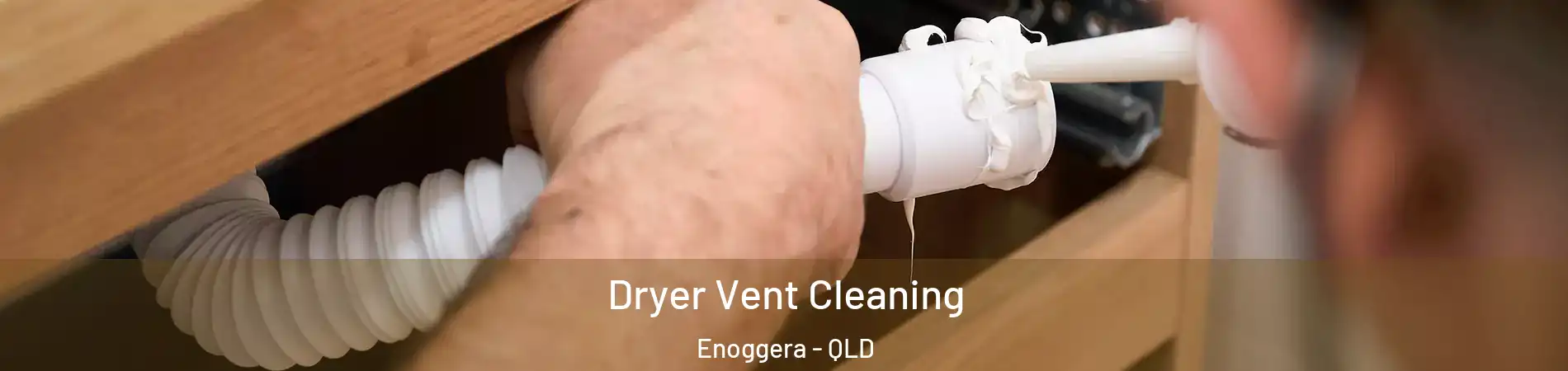  Dryer Vent Cleaning Enoggera - QLD