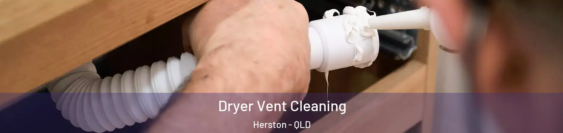 Dryer Vent Cleaning Herston - QLD