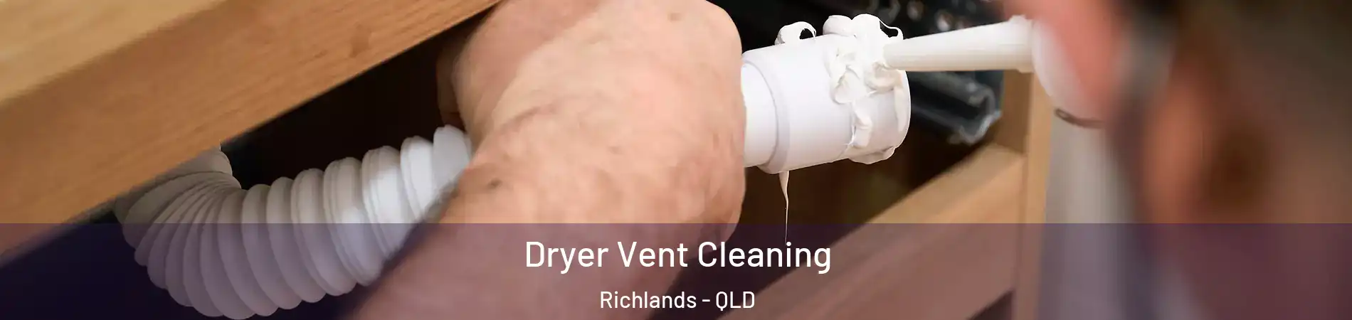 Dryer Vent Cleaning Richlands - QLD