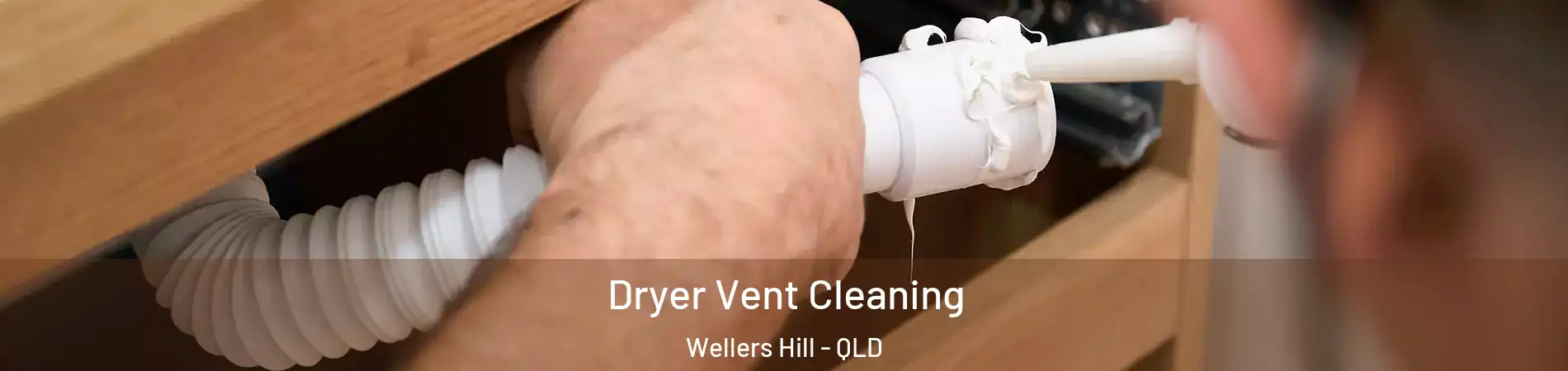 Dryer Vent Cleaning Wellers Hill - QLD