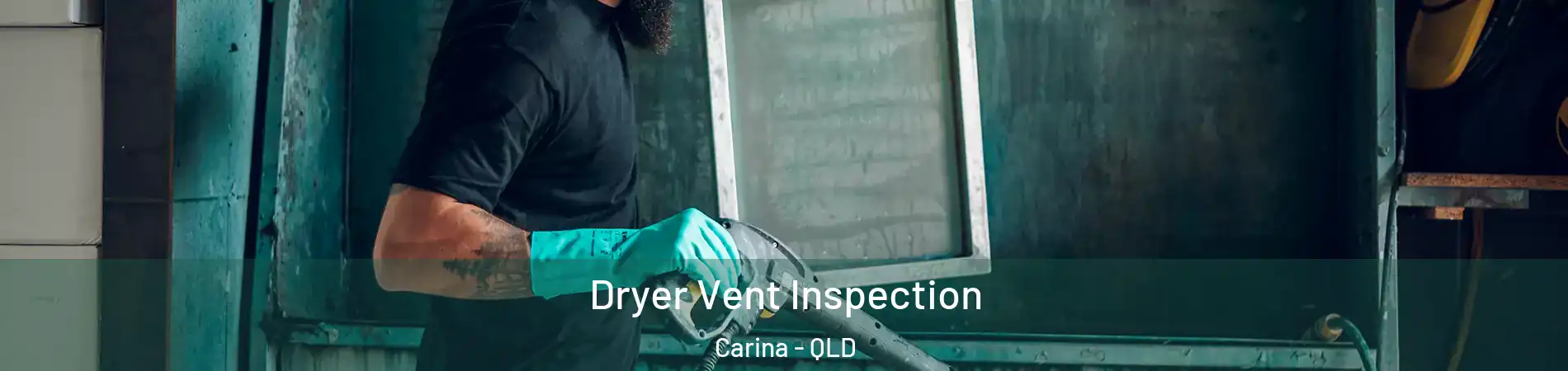 Dryer Vent Inspection Carina - QLD