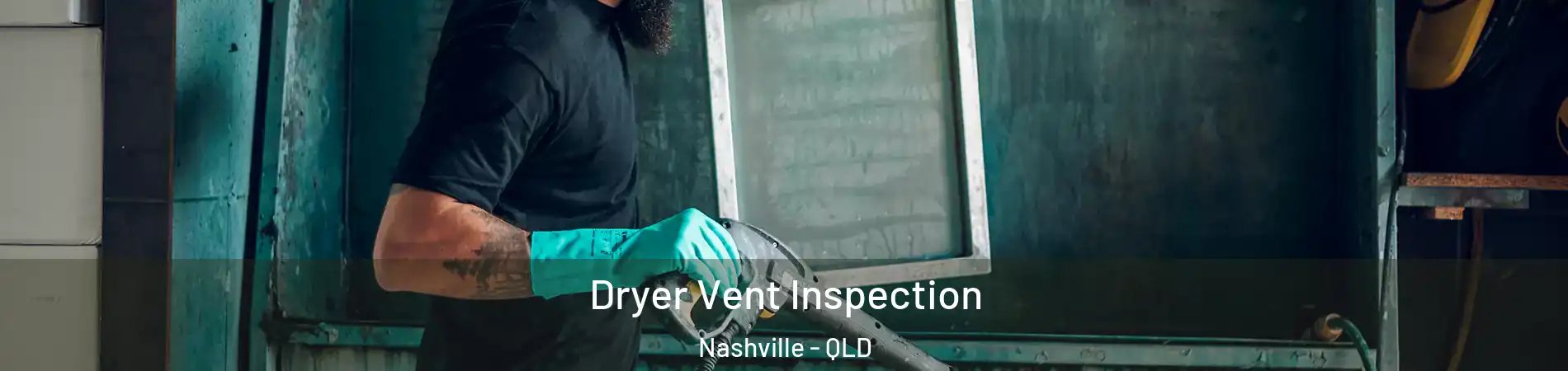 Dryer Vent Inspection Nashville - QLD