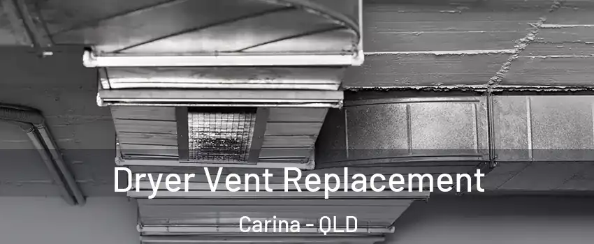 Dryer Vent Replacement Carina - QLD