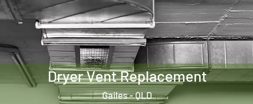 Dryer Vent Replacement Gailes - QLD