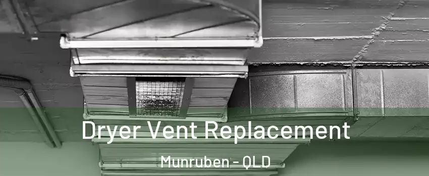 Dryer Vent Replacement Munruben - QLD