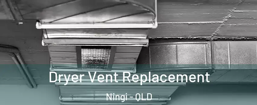 Dryer Vent Replacement Ningi - QLD