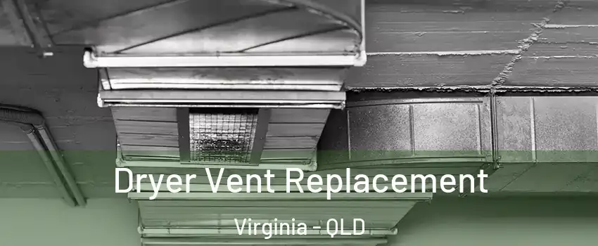 Dryer Vent Replacement Virginia - QLD