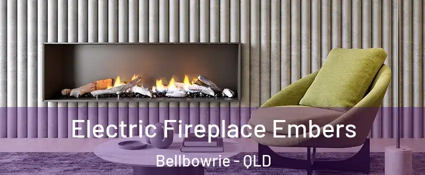 Electric Fireplace Embers Bellbowrie - QLD