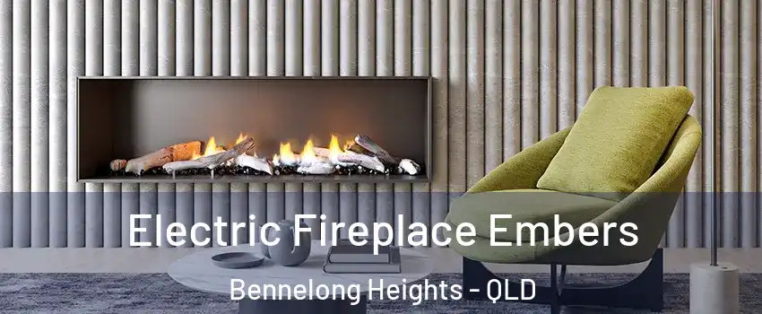 Electric Fireplace Embers Bennelong Heights - QLD