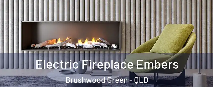 Electric Fireplace Embers Brushwood Green - QLD