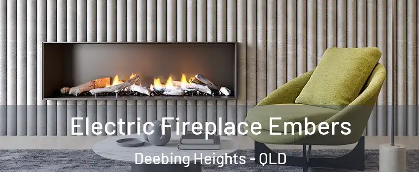  Electric Fireplace Embers Deebing Heights - QLD