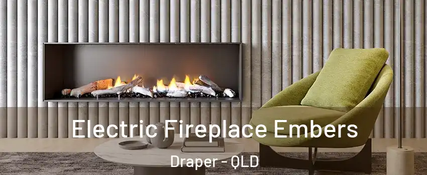Electric Fireplace Embers Draper - QLD