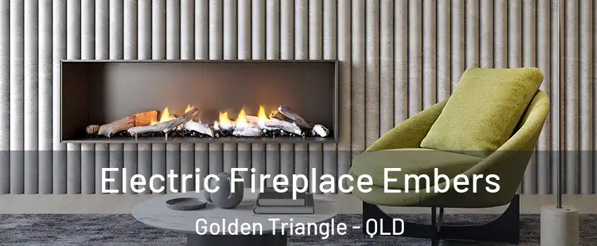 Electric Fireplace Embers Golden Triangle - QLD