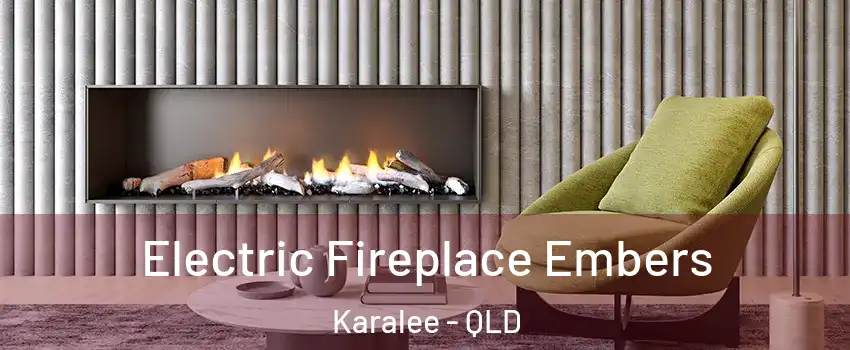 Electric Fireplace Embers Karalee - QLD
