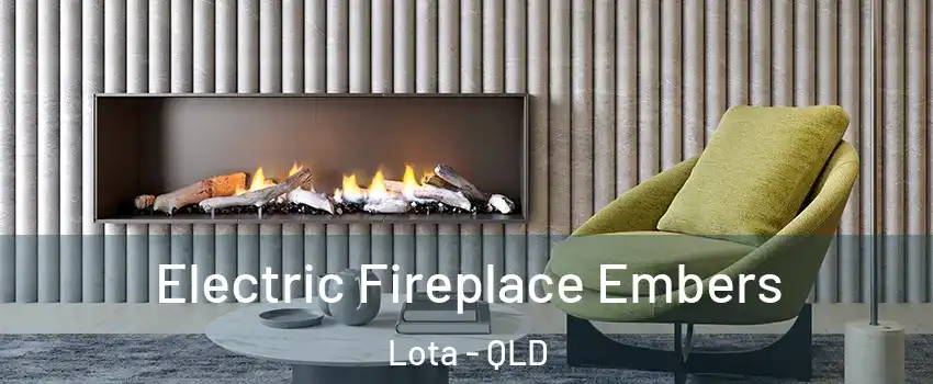 Electric Fireplace Embers Lota - QLD