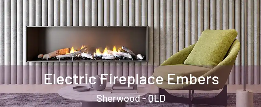 Electric Fireplace Embers Sherwood - QLD