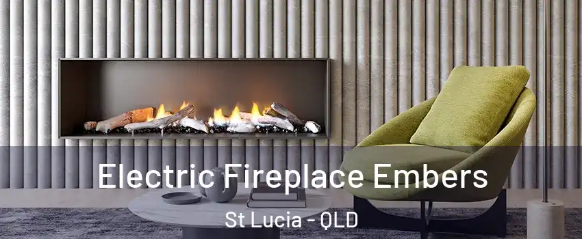 Electric Fireplace Embers St Lucia - QLD