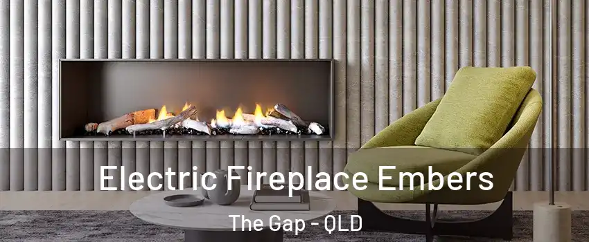 Electric Fireplace Embers The Gap - QLD