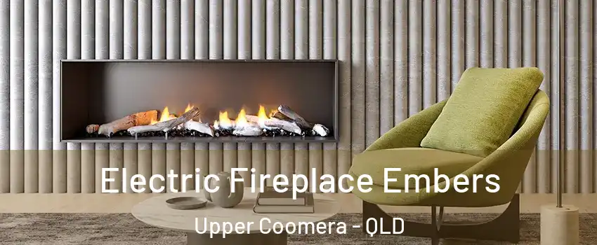 Electric Fireplace Embers Upper Coomera - QLD