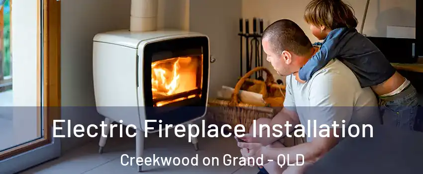 Electric Fireplace Installation Creekwood on Grand - QLD