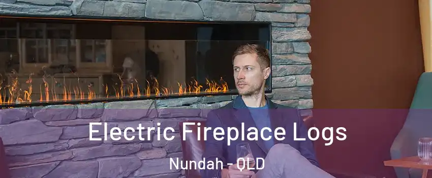  Electric Fireplace Logs Nundah - QLD