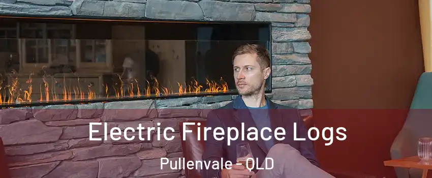  Electric Fireplace Logs Pullenvale - QLD