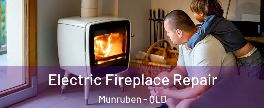 Electric Fireplace Repair Munruben - QLD