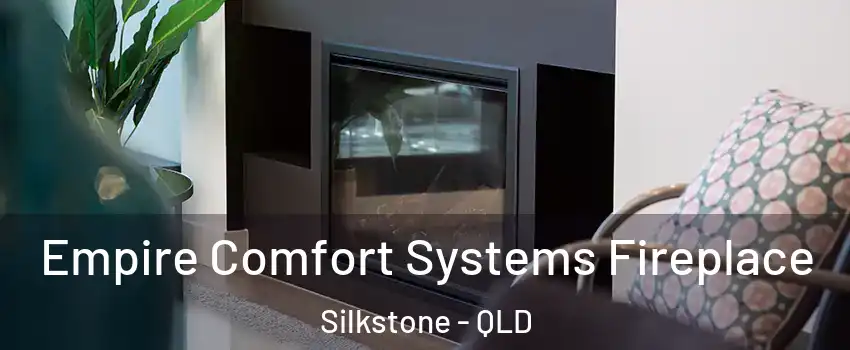 Empire Comfort Systems Fireplace Silkstone - QLD