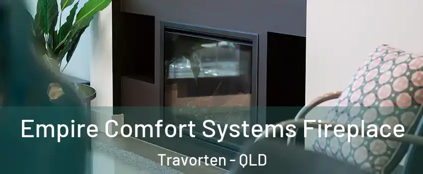 Empire Comfort Systems Fireplace Travorten - QLD