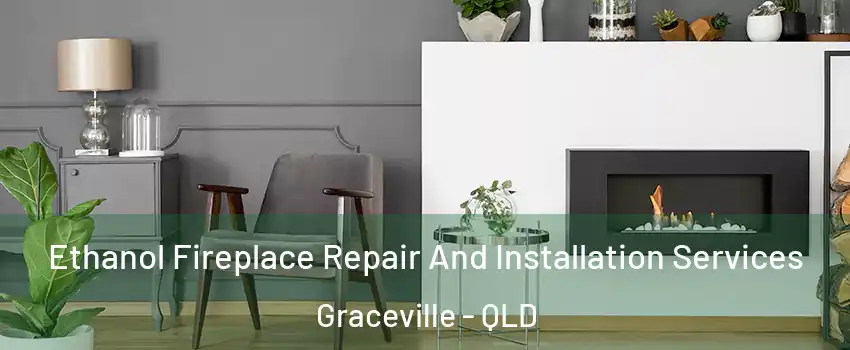 Ethanol Fireplace Repair And Installation Services Graceville - QLD