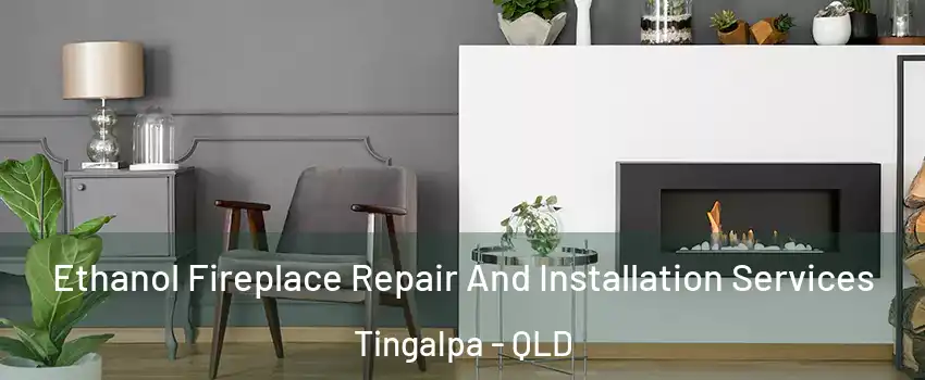 Ethanol Fireplace Repair And Installation Services Tingalpa - QLD